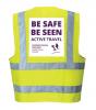 hi visibility vest with text be safe be seen printed on back